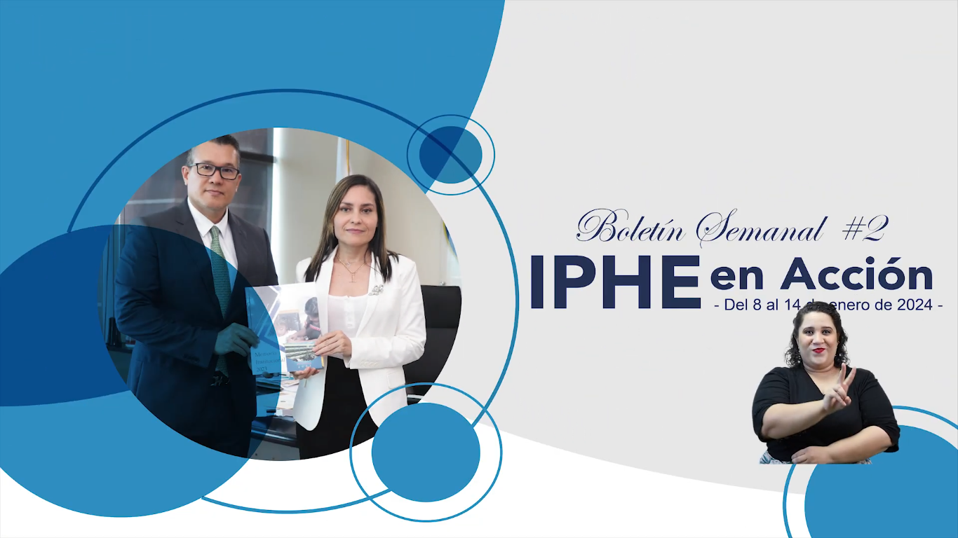 Boletín Semanal No. 2 IPHE en Acción