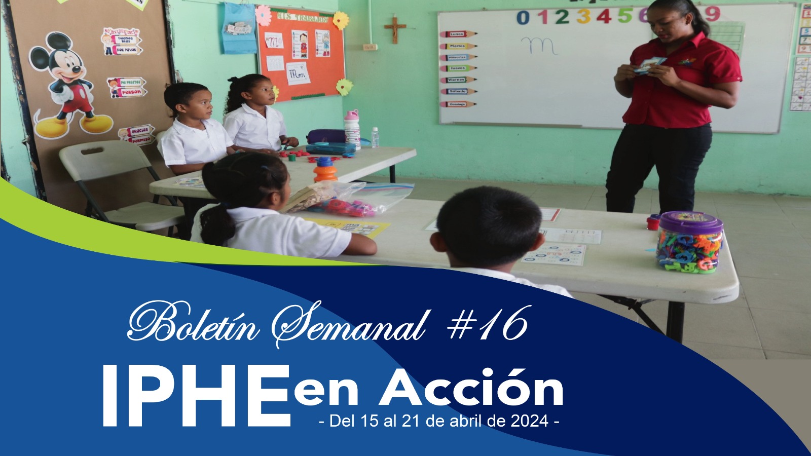 Boletín Semanal No. 16 IPHE en Acción