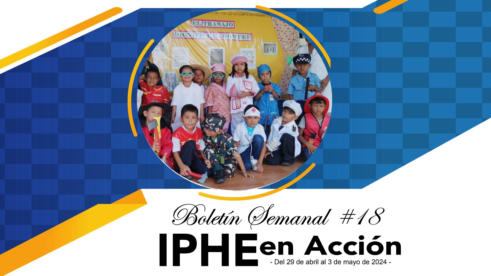 Boletín Semanal No. 18 IPHE en Acción