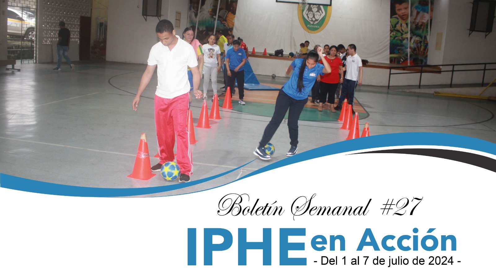 Boletín Semanal No. 27 IPHE en Acción