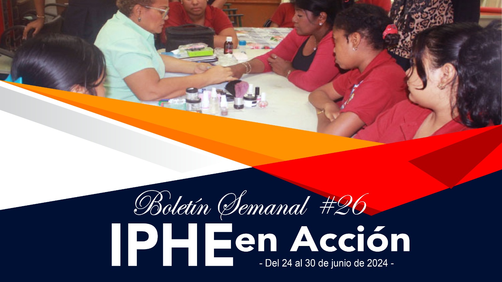 Boletín Semanal No. 26 IPHE en Acción